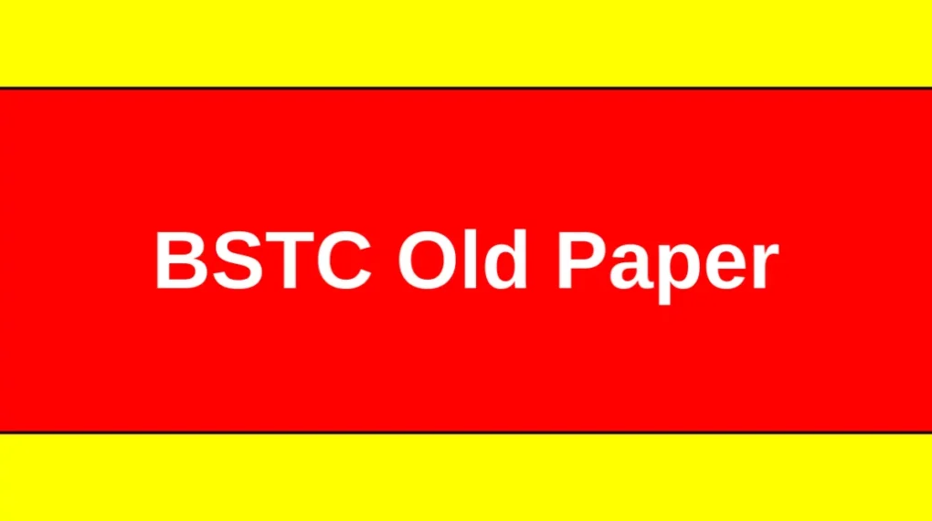 BSTC Paper 2022 PDF Download In Hindi