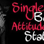 Single Boy Attitude Status In Hindi