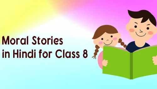 Short Moral Stories In Hindi For Class 8