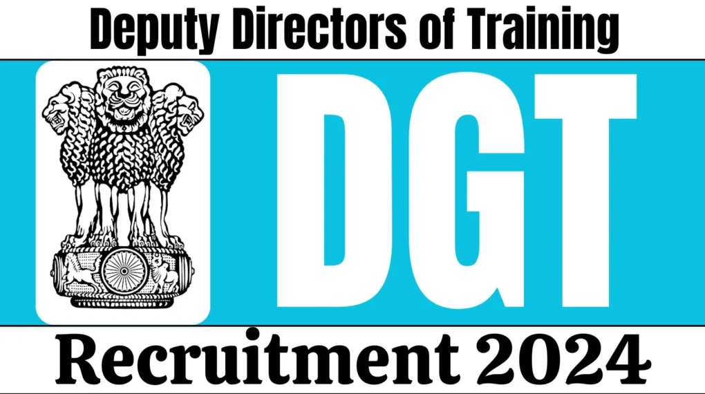 डीजीटी डिप्टी डायरेक्टर भर्ती 2025 – 31 पदों के लिए आवेदन करें
