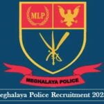 मेघालय पुलिस विभिन्न पदों के लिए भर्ती 2025 - ऑफलाइन आवेदन