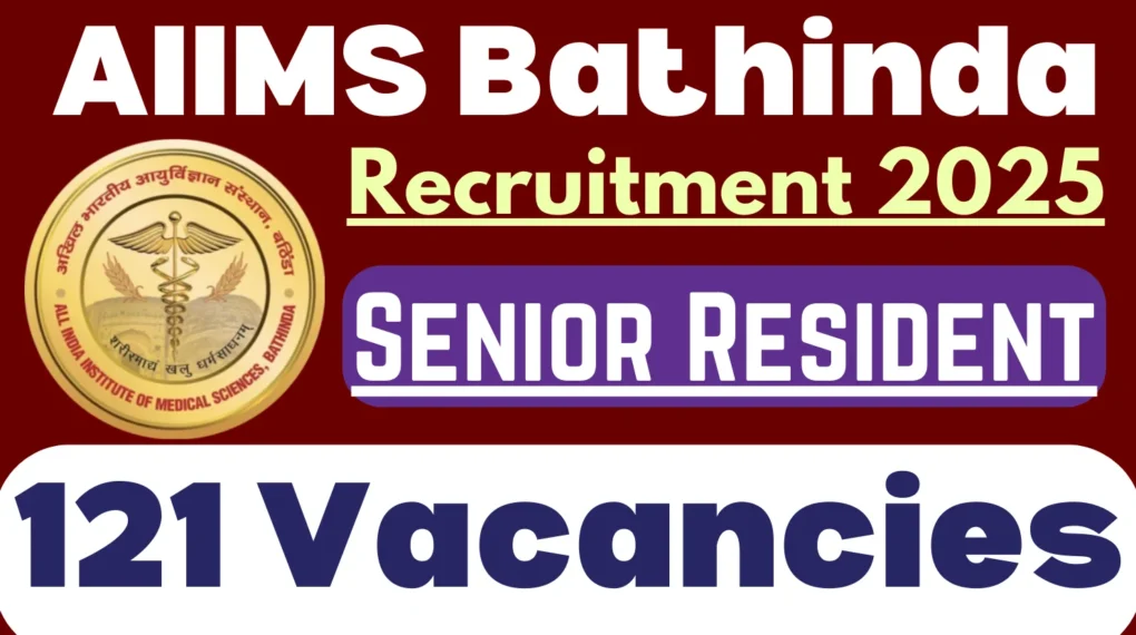 AIIMS Bathinda भर्ती 2025: सीनियर पैलिएटिव मेडिसिन डॉक्टर और नर्स के लिए आवेदन करें